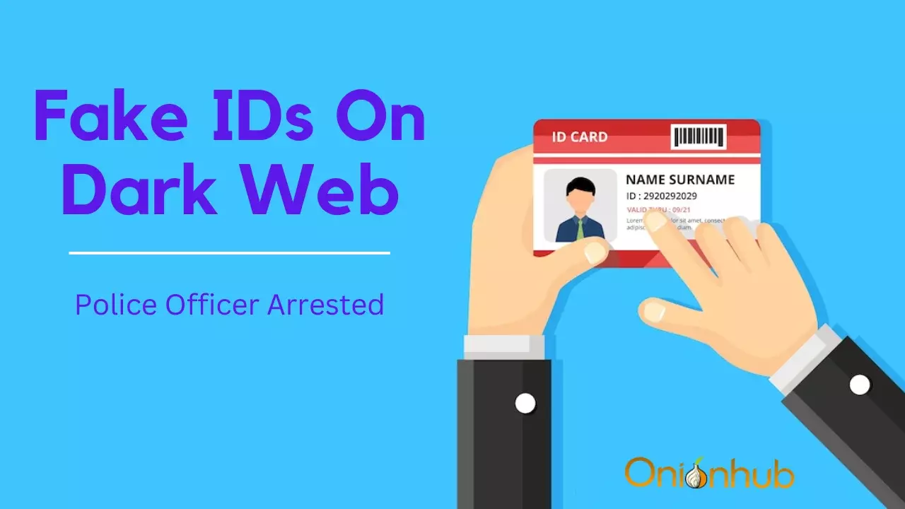 Fake IDs On Dark Web: Victoria Police Officer Nabbed
